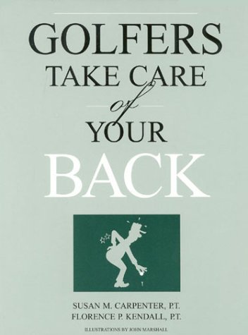 9780963753502: Golfers: Take Care of Your Back