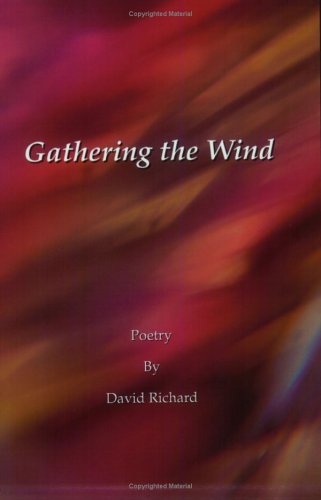 Beispielbild fr Gathering the Wind: Poetry zum Verkauf von Revaluation Books