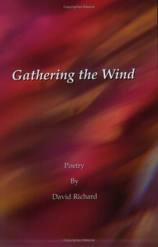 Stock image for Gathering the Wind: Poetry for sale by Revaluation Books