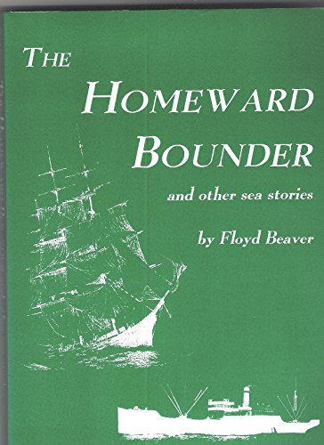 Beispielbild fr The Homeward Bounder and Other Sea Stories zum Verkauf von Better World Books: West