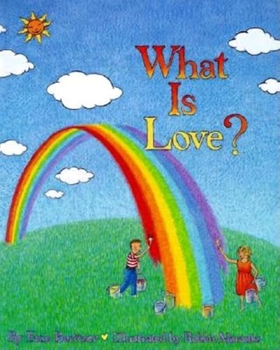 Imagen de archivo de What Is Love? a la venta por SecondSale