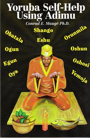 9780963761651: Yoruba Self-Help Using Adimu (Volume 1)