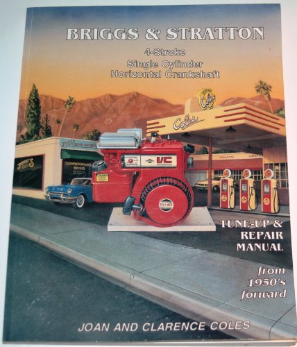 Beispielbild fr Briggs & Stratton 4-Stroke Horizontal Crankshaft from 1950 zum Verkauf von BookResQ.