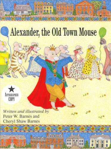 Stock image for Alexander, the Old Town Mouse for sale by Off The Shelf