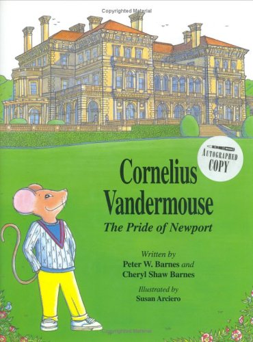 Stock image for Cornelius Vandermouse: The Pride of Newport for sale by Wonder Book