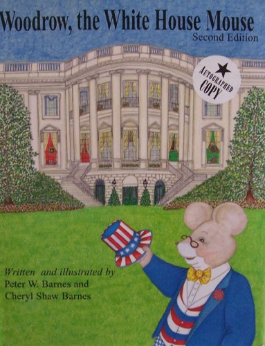 9780963768896: Woodrow, the White House Mouse