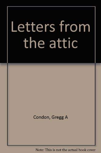 LETTERS FROM THE ATTIC