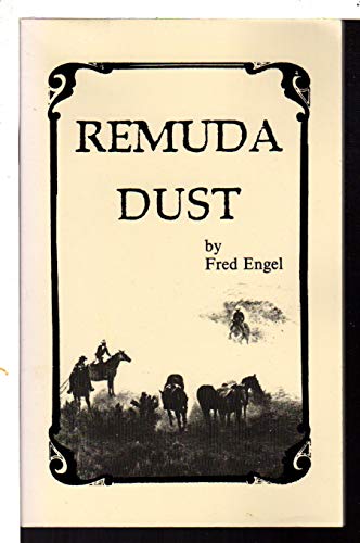 Beispielbild fr Remuda Dust zum Verkauf von Kingship Books