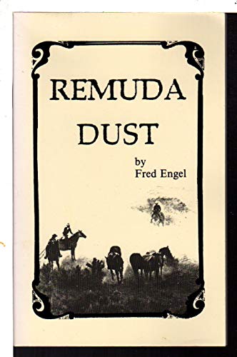 Stock image for Remuda Dust for sale by Kingship Books