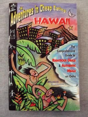 Imagen de archivo de Adventures in Cheap Eating: Hawaii a la venta por Eatons Books and Crafts