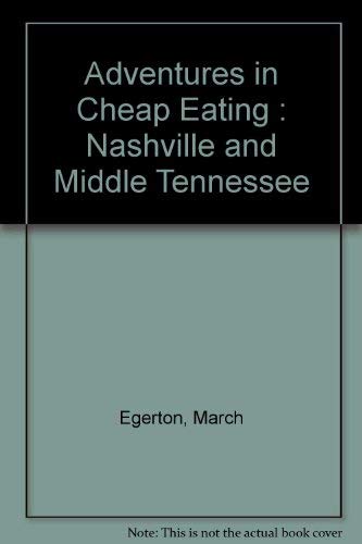 Imagen de archivo de Adventures in Cheap Eating : Nashville and Middle Tennessee a la venta por Wonder Book