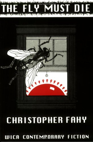 9780963772701: The Fly Must Die