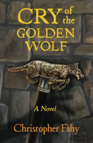 Imagen de archivo de Cry of the Golden Wolf a la venta por ThriftBooks-Dallas