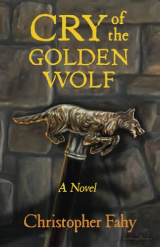 Stock image for Cry of the Golden Wolf for sale by ThriftBooks-Dallas