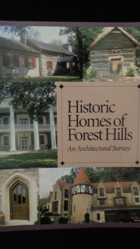 Imagen de archivo de Historic Homes of Forest Hills:An Architectural Survey a la venta por Save With Sam