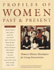 9780963775610: Profiles of Women Past and Present: Women's History Monologues for Group Presentation: 2