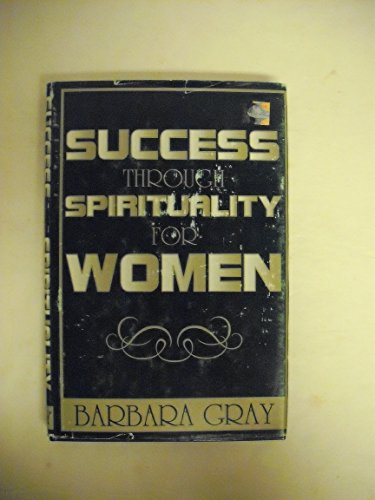 Imagen de archivo de Success Through Spirituality for Women a la venta por Redux Books