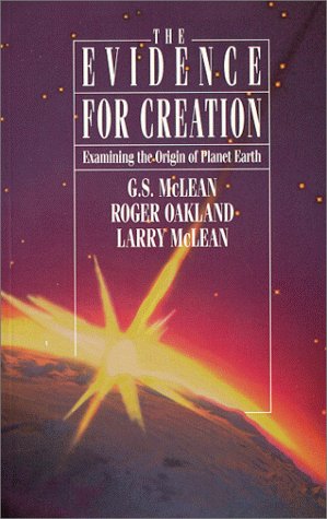 Stock image for The Evidence for Creation: Examining the Origin of Planet Earth for sale by Wonder Book