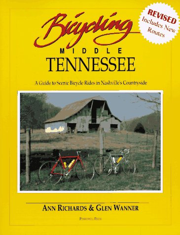 9780963779823: Bicycling Middle Tennessee: A Guide to Scenic Bicycle Rides in Nashville's Countryside