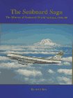 9780963782601: The Seaboard saga: The history of Seaboard World Airlines, 1946-80