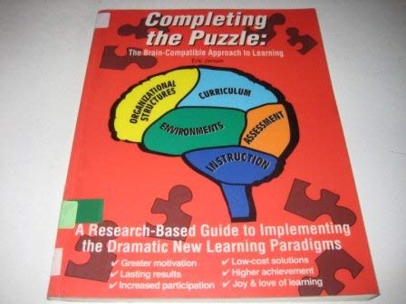 Beispielbild fr Completing the Puzzle : The Brain-Based Approach zum Verkauf von Better World Books