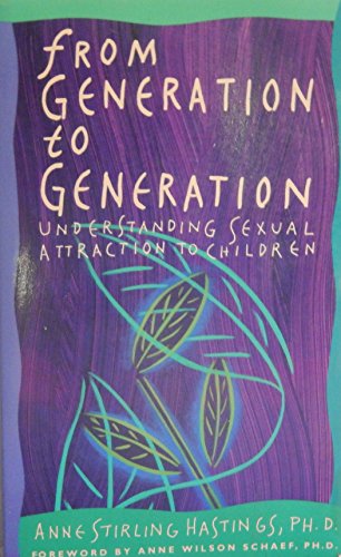 Beispielbild fr From Generation to Generation: Understanding Sexual Attraction to Children zum Verkauf von SecondSale