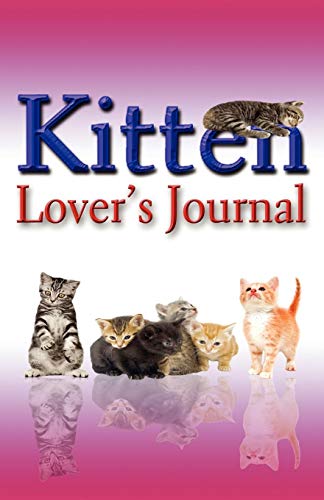 Kitten Lover's Journal (9780963799159) by Feeney, Rik