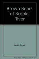 Imagen de archivo de Brown Bears of Brooks River a la venta por Library House Internet Sales