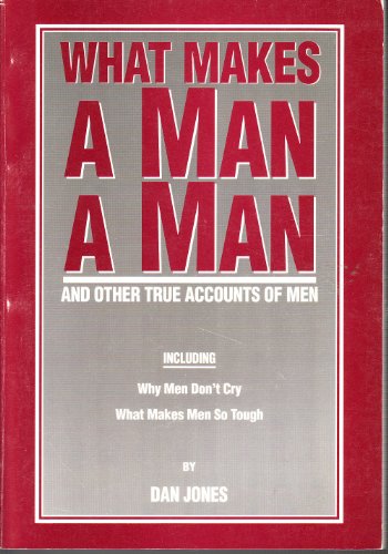 Stock image for What Makes a Man a Man? for sale by HPB-Ruby