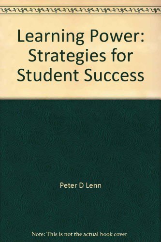 Beispielbild fr Learning Power: Strategies for Student Success, 2nd edition zum Verkauf von Wonder Book