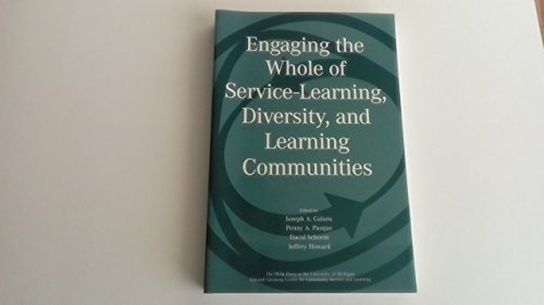 Stock image for Engaging the Whole of Service-Learning, Diversity and Learning Communities for sale by Books From California