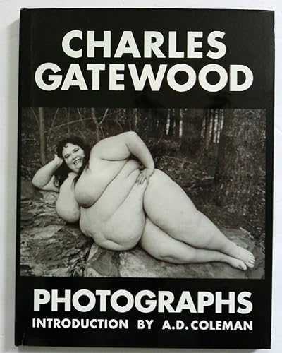 

Charles Gatewood Photographs: The Body & Beyond [signed]