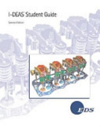 Stock image for I-DEAS Student Guide for sale by Aaron Books