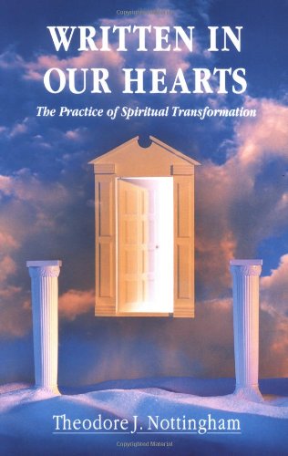 Beispielbild fr Written in Our Hearts: The Practice of Spiritual Transformation zum Verkauf von ThriftBooks-Dallas