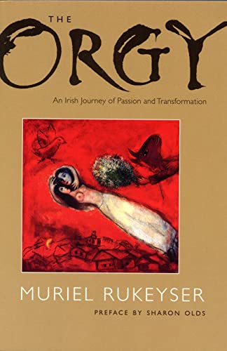 Beispielbild fr The Orgy: An Irish Journey of Passion and Transformation (Paris Press) zum Verkauf von WorldofBooks