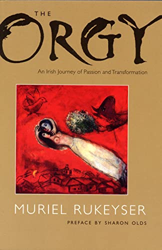 Stock image for The Orgy: An Irish Journey of Passion and Transformation for sale by SecondSale