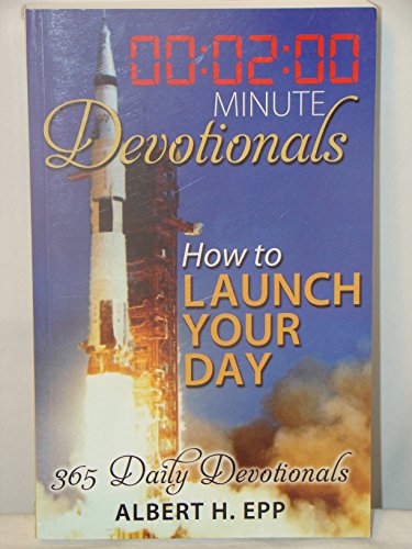 Imagen de archivo de 00:02:00 Minute Devotionals. How to Launch Your Day a la venta por Decluttr