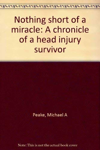 Nothing short of a miracle: A chronicle of a head injury survivor