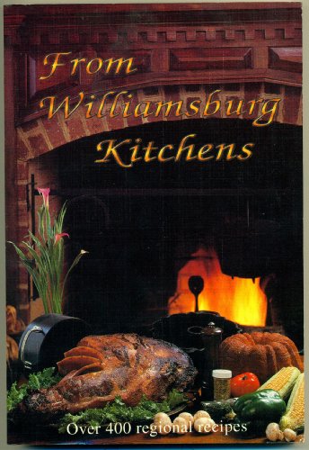 Beispielbild fr From Williamsburg kitchens zum Verkauf von Wonder Book