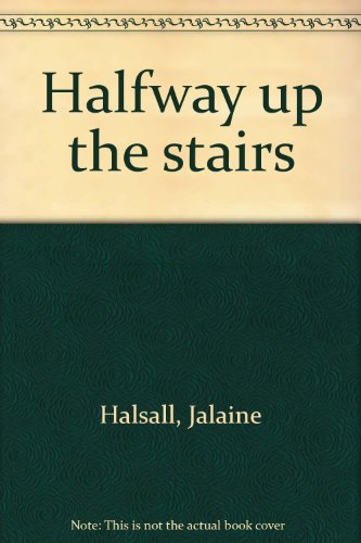 9780963829580: Halfway up the stairs