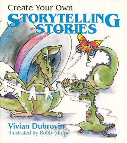 Imagen de archivo de Create Your Own Storytelling Stories a la venta por Dream Books Co.