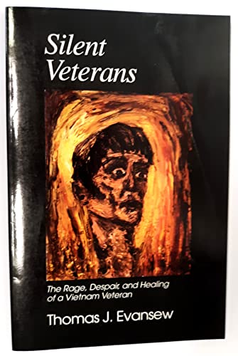 9780963835901: Silent Veterans : The Rage, Despair and Healing of