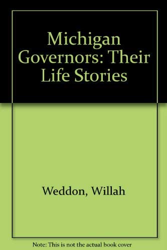 9780963837622: Michigan Governors: Their Life Stories