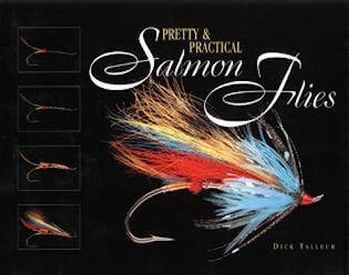 Beispielbild fr PRETTY & PRACTICAL SALMON FLIES. By Dick Talleur. zum Verkauf von Coch-y-Bonddu Books Ltd