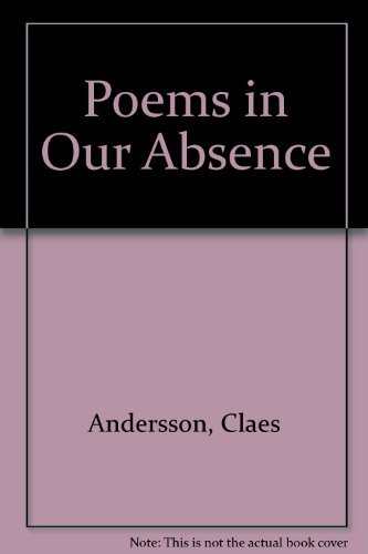 9780963839855: Poems in Our Absence