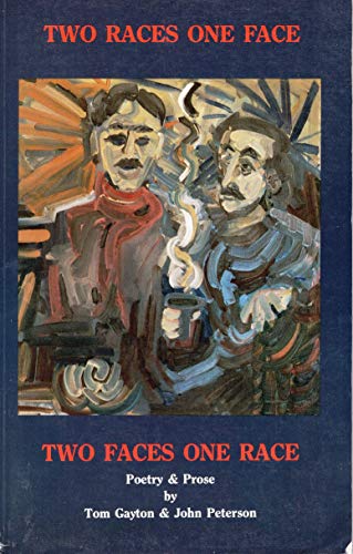 9780963841209: Two races one face, two faces one race: Poetry and prose