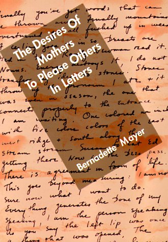 9780963843319: The Desires of Mothers to Please Others in Letters (The Literature Profile Series, 1)