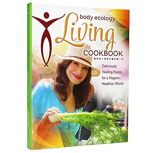 Stock image for Body Ecology Living Cookbook: Deliciously Healing Foods for a Happier, Healthier World for sale by HPB Inc.