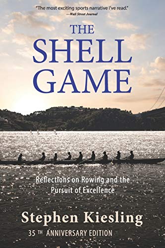Stock image for The Shell Game: Reflections on Rowing and the Pursuit of Excellence for sale by Goodwill Books