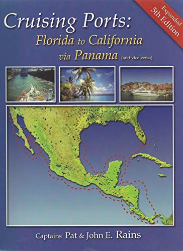 Beispielbild fr Cruising Ports: Florida to California via Panama zum Verkauf von Goodwill Books